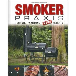 Buch Smoker Praxis - Technik - Wartung - Rezepte, Hardcover, 160 Seiten