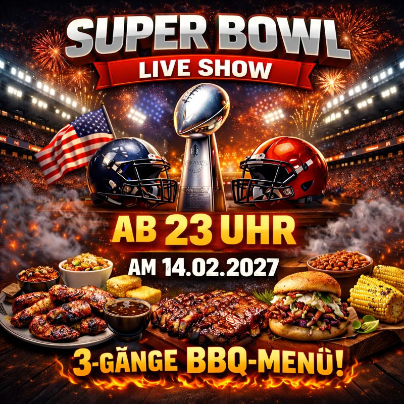 Grillgoods Super Bowl BBQ-Event 2027 – 14. Februar 2027 ab 23 Uhr