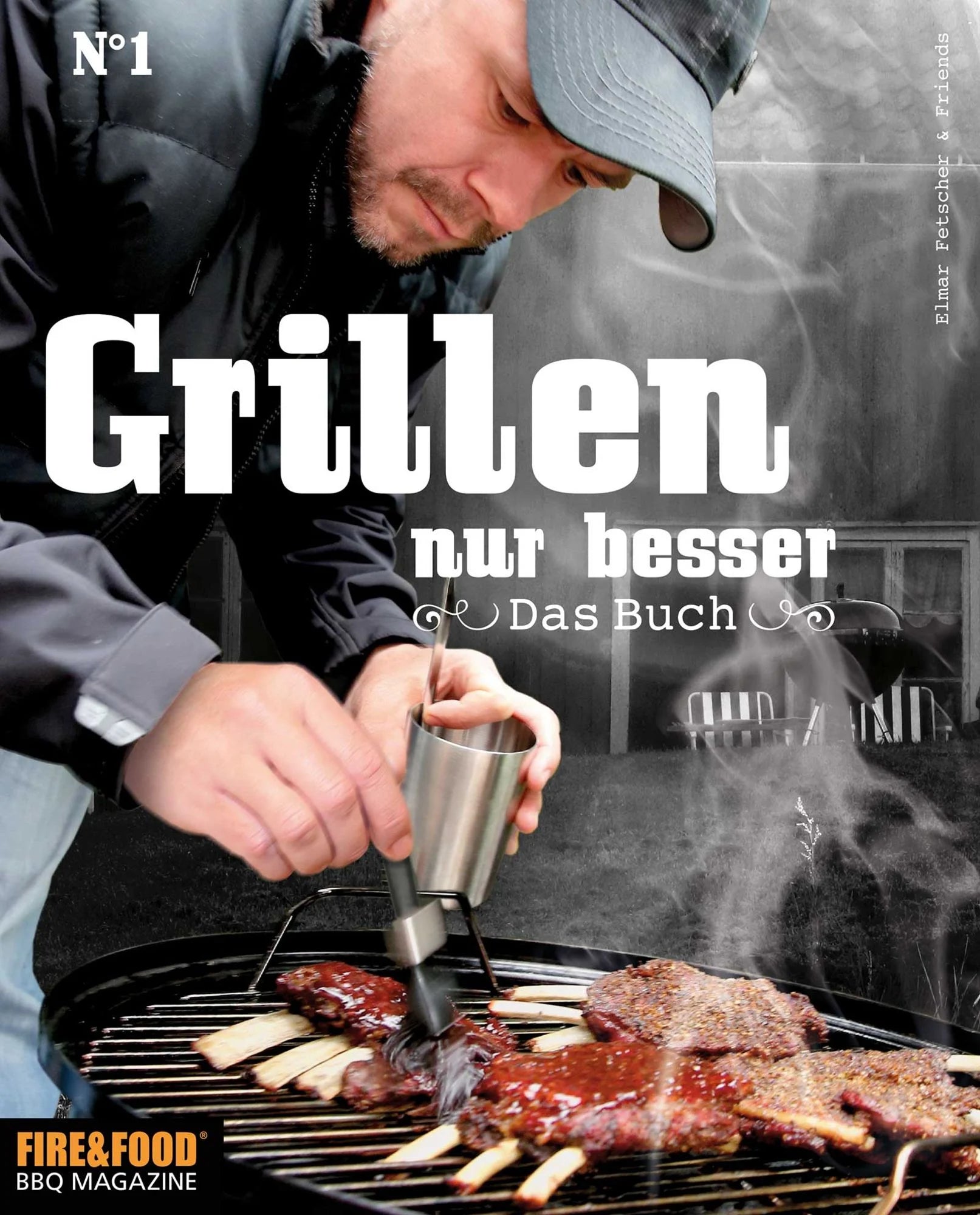 Fire & Food "Grillen - Nur besser"